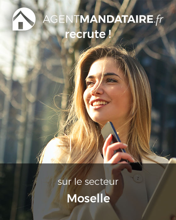 recrutement mandataire immobilier 57 Moselle