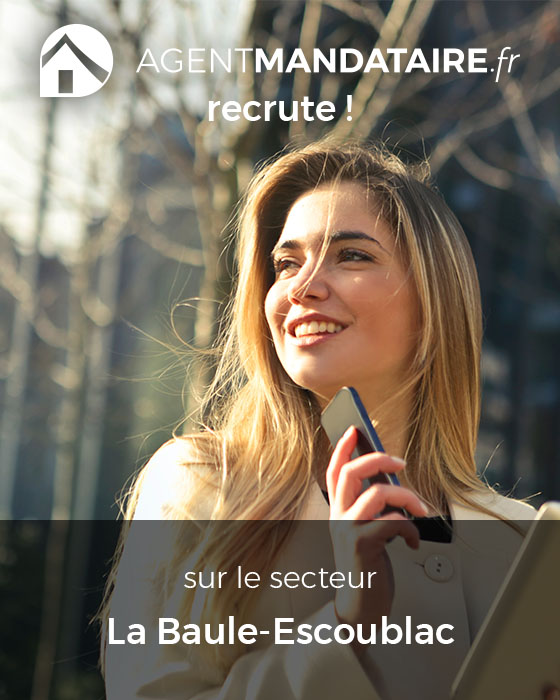 recrutement mandataire immobilier La Baule-Escoublac 44500