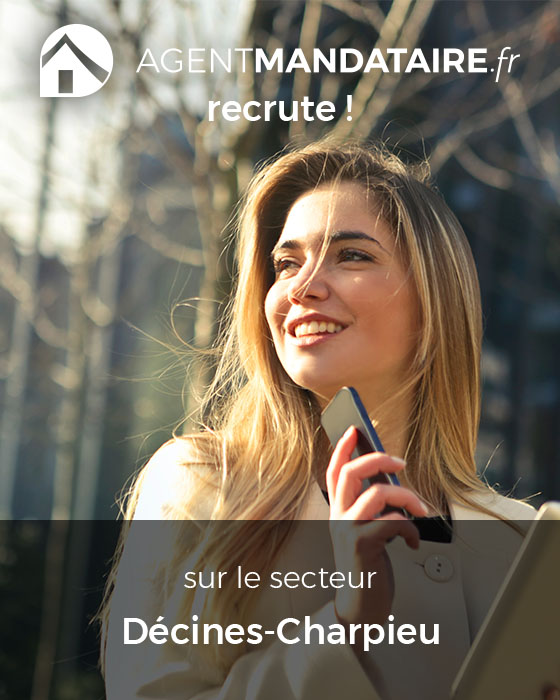 recrutement mandataire immobilier Décines-Charpieu 69150