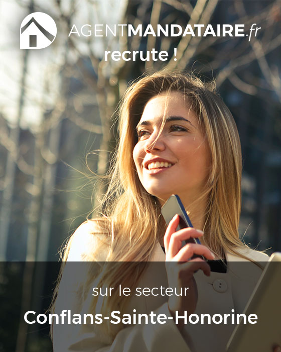 recrutement mandataire immobilier Conflans-Sainte-Honorine 78700